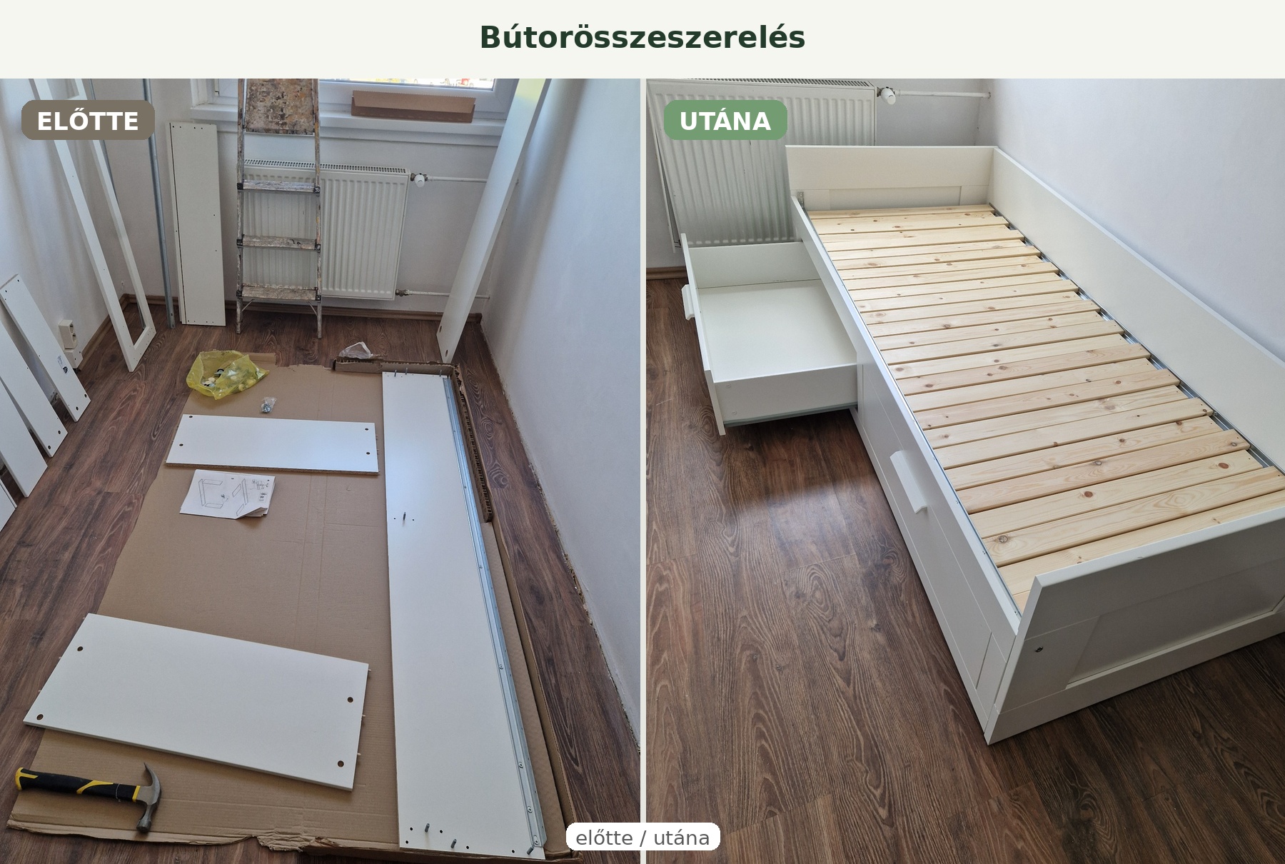 Bútorösszeszerelés előtte és utána